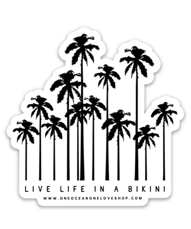 Live Life In A Bikini Sticker