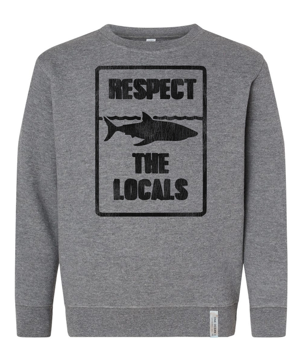 Kids Respect The Locals Sweatshirt