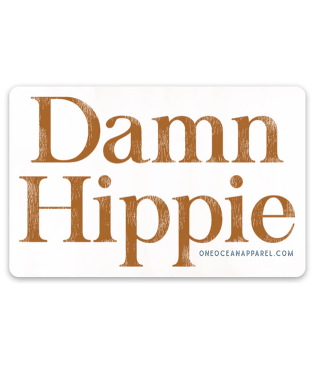 Damn Hippie Sticker