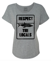 Respect the Locals Womens T