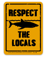 Respect the Locals Shark Sticker