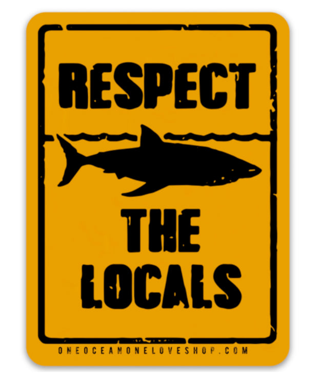 Respect Local Sticker Respect the Locals Shark Sticker – One Ocean Apparel